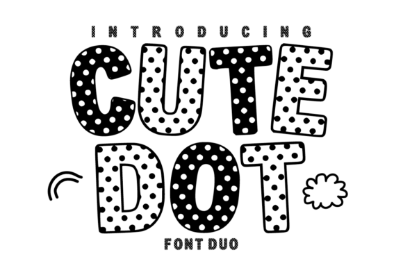 Cute Dot Duo: A Playful Polka Dot Typeface for Bold Campaigns