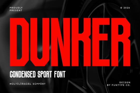 Dunker: The High-Octane Font for Modern Business Branding