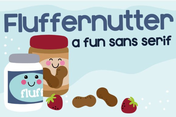 Fluffernutter: A Rounded Sans Serif Typeface for Joyful Campaign Design